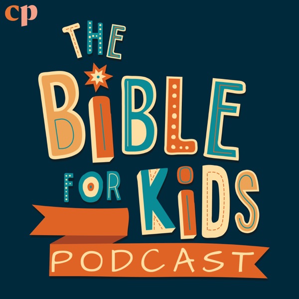 The Bible for Kids Podcast Artwork