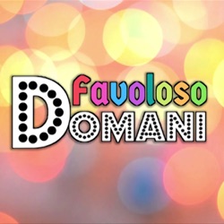 Favole per bambini "Favoloso Domani"