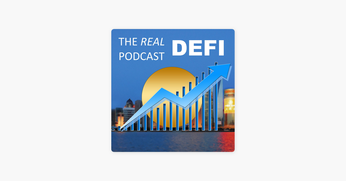 ‎The Real DeFi Podcast on Apple Podcasts