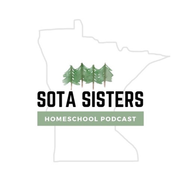 'Sota Sisters Homeschool Podcast Artwork