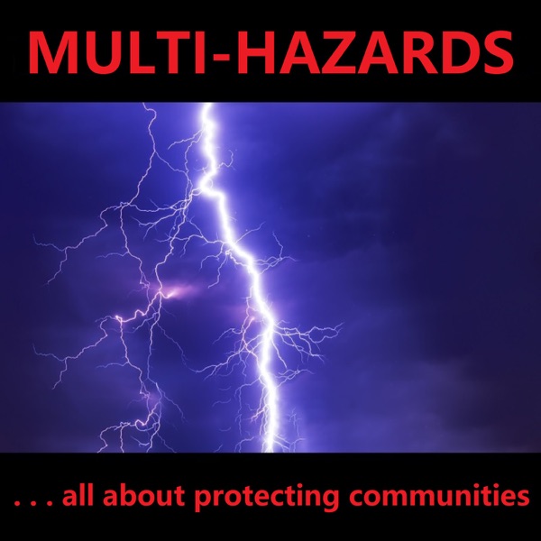 The Multi-Hazards Podcast
