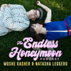 The Endless Honeymoon Podcast - Natasha Leggero and Moshe Kasher