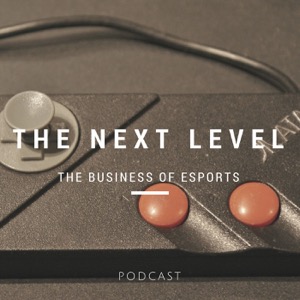 The Next Level Esports Podcast