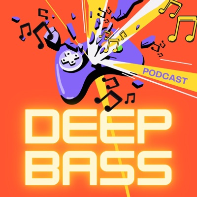 Deep Bass Podcast Deep Bass Podcast