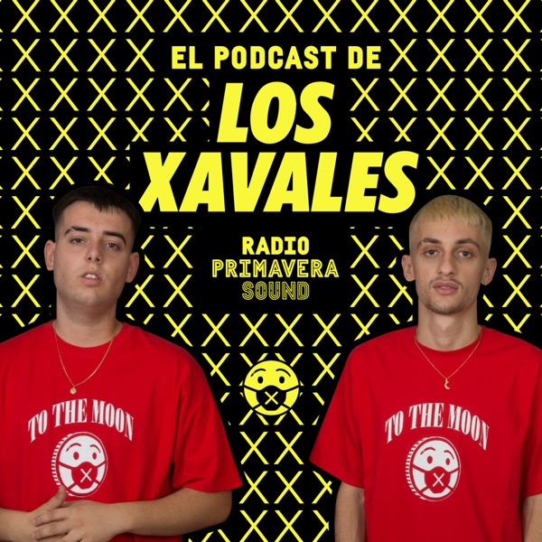 El podcast de Los Xavales