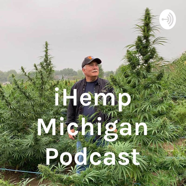 iHemp Michigan Podcast Artwork