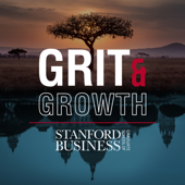Grit & Growth - Stanford Graduate School of Business