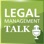 Legal Management Talk