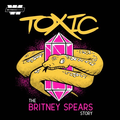 Toxic: The Britney Spears Story Toxic: The Britney Spears Story