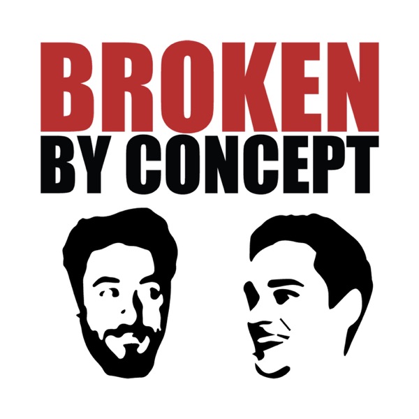 Broken By Concept
