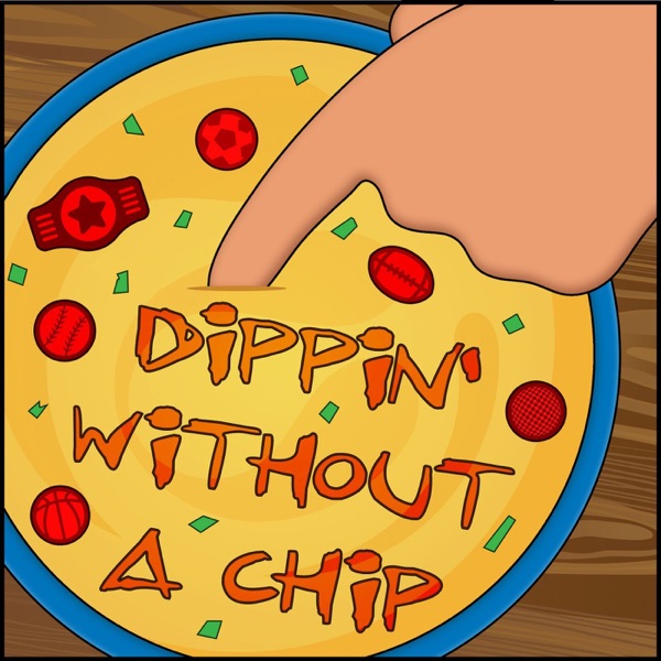 Dippin Without A Chip Artwork