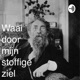 Waai door mijn stoffige ziel