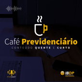 Café Previdenciário IBDP - Instituto Brasileiro de Direito Previdenciário