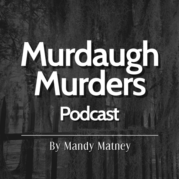 Murdaugh Murders Podcast Artwork