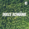 Dulce Românie