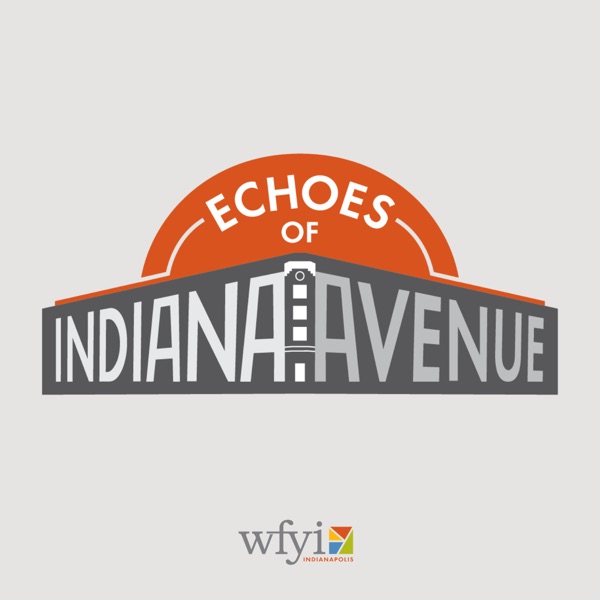 Artwork for Echoes of Indiana Avenue
