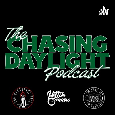 The Chasing Daylight Podcast The Chasing Daylight Podcast