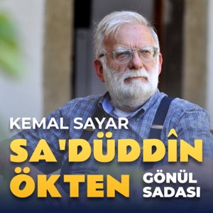 Kemal Sayar & Sadettin Ökten — Gönül Sadası