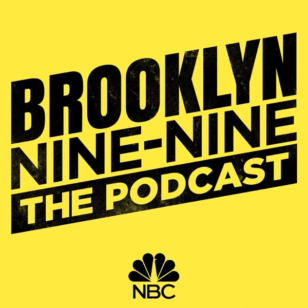 Brooklyn Nine-Nine: The Podcast image