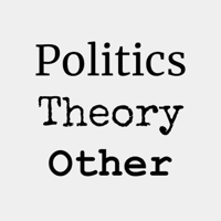 Politics Theory Other podcast