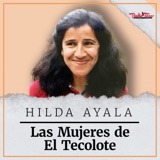 16. Las Mujeres De El Tecolote- Hilda Ayala