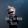 Fear is the Mind Killer artwork