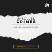 Unsolved and solved: True crime mysteries - Melissa Wheat