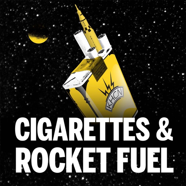 Cigarettes & Rocket Fuel Artwork