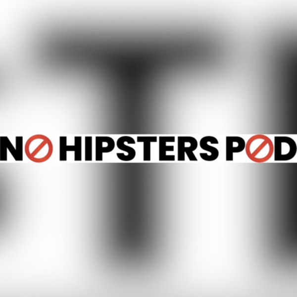 No Hipsters Pod Artwork