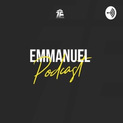 Emmanuel Podcast