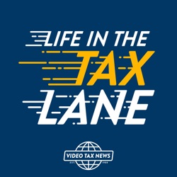 December 2023 - LIFE IN THE TAX LANE PODCAST (Episode 103)