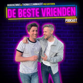 De Beste Vrienden Podcast - Thomas Cammaert & Hugo Kennis