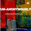 Un-Anonymously Anonymous artwork