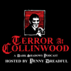 Terror at Collinwood: A Dark Shadows Podcast - Penny Dreadful XIII
