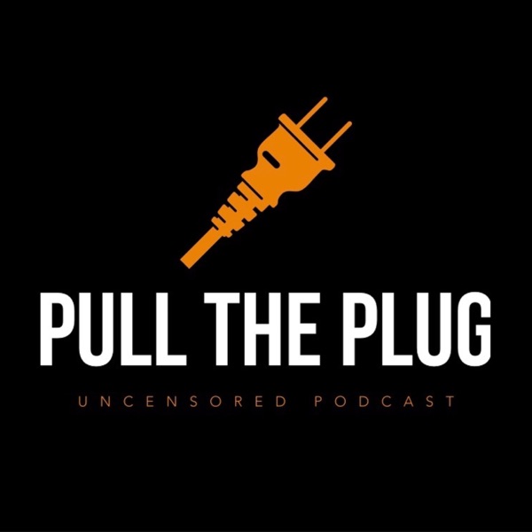 Pull The Plug Podcast Artwork