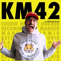 KM42 — Courir Mode d'Emploi (course à pied, préparation mentale, motivation)