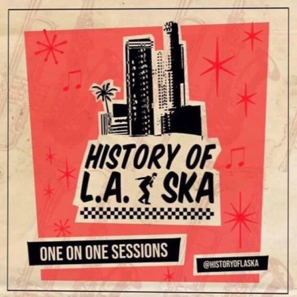 History of L.A. Ska: One On One Sessions Artwork