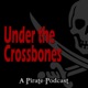 Under the Crossbones The Pirate Podcast