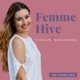 Femme Hive