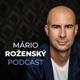 Mário Roženský Podcast