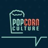 Popcorn Culture