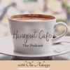 Hangout Cafe - The Podcast artwork