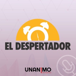 El Despertador - UNANIMO DEPORTES