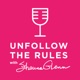 Unfollow the Rules