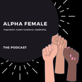 Alpha Female The Podcast - Lungile Hlatshwayo