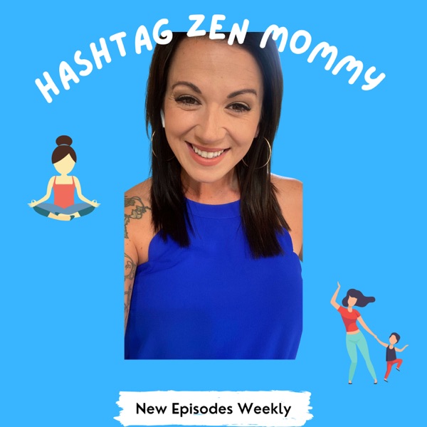 Hashtag Zen Mommy Artwork