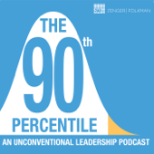 The 90th Percentile: An Unconventional Leadership Podcast - Zenger Folkman Leadership