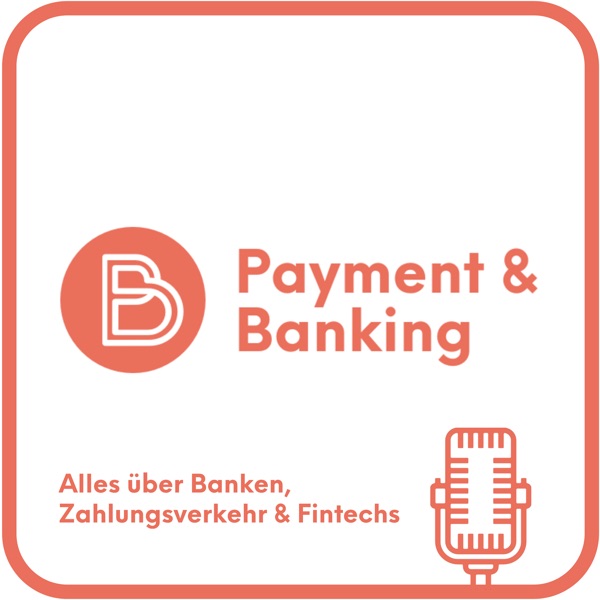 Payment & Banking Fintech Podcast