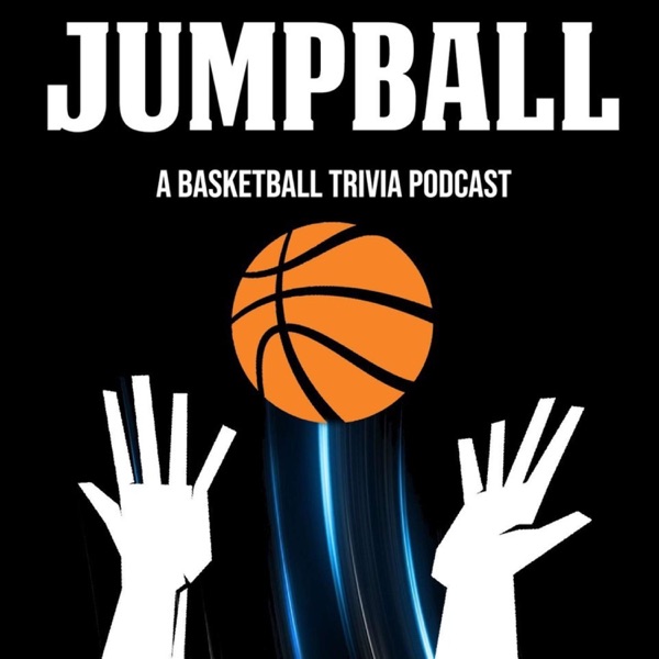 Jump Ball - A Basketball Trivia Podcast Artwork