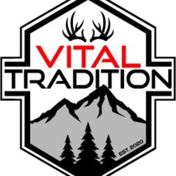 Vital Tradition Podcast Artwork